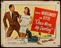 9a577 ONCE MORE MY DARLING style B 1/2sh '49 Robert Montgomery & sexy 'killer' Ann Blyth!