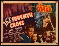 9a652 SEVENTH CROSS style B 1/2sh '44 Spencer Tracy in his greatest role, Signe Hasso, WWII!