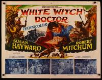 9a785 WHITE WITCH DOCTOR 1/2sh '53 art of Susan Hayward & Robert Mitchum in African!