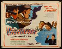 9a791 WIRETAPPER 1/2sh '56 Jim Vaus, the phone the Underworld is tapping may be your own!