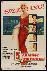 9d009 5 AGAINST THE HOUSE 1sh '55 great art of super sexy Kim Novak in Reno Nevada!
