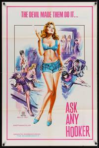 9d047 ASK ANY HOOKER 1sh '70s the Devil made them do it, great super sexy artwork, x-rated!