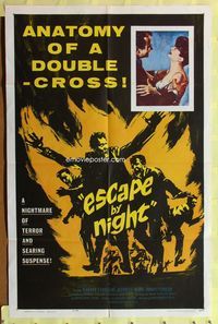 9d254 ESCAPE BY NIGHT 1sh '64 searing suspense, anatomy of a double-cross!
