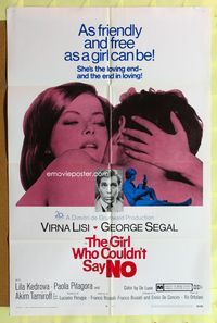 9d356 GIRL WHO COULDN'T SAY NO 1sh '69 sexy Virna Lisi is the end in loving, George Segal!