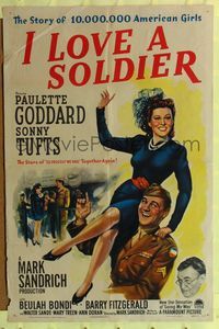 9d437 I LOVE A SOLDIER style A 1sh '44 Sonny Tufts in uniform holds Paulette Goddard!