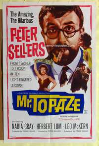 9d580 MR. TOPAZE 1sh '62 the amazing hilarious Peter Sellers, Nadia Gray!
