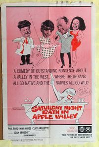 9d750 SATURDAY NIGHT BATH IN APPLE VALLEY 1sh '65, Phil Ford, a comedy of outstanding nonsense!