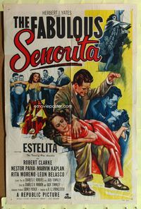 9d275 FABULOUS SENORITA 1sh '52 artwork of Robert Clarke spanking Estelita Rodriguez!