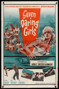 9d771 SEVEN DARING GIRLS 1sh '62 art of gorgeous girls on a vacation that turns into a nightmare!