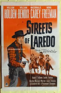 9d852 STREETS OF LAREDO 1sh R56 cool image of cowboy William Holden with pistol drawn!