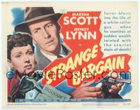 9k115 STRANGE BARGAIN TC '49 film noir, Martha Scott, Jeffrey Lynn, insurance fraud!
