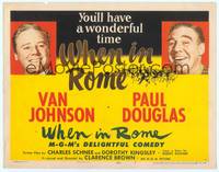 9k139 WHEN IN ROME TC '52 great smiling portraits of Van Johnson & Paul Douglas!