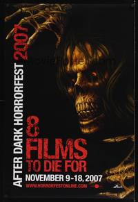 9m054 8 FILMS TO DIE FOR AFTER DARK HORROR FEST teaser DS 1sh '07 art of a decomposed skeleton!