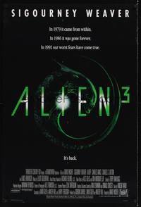 9m061 ALIEN 3 style D int'l DS 1sh '92 Sigourney Weaver, our worst fears have come true!