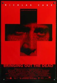 9m120 BRINGING OUT THE DEAD advance 1sh '99 paramedic Nicolas Cage, Arquette, Martin Scorsese!