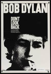 9m180 DON'T LOOK BACK arthouse 1sh R98 D.A. Pennebaker, c/u of Bob Dylan with cigarette in mouth!