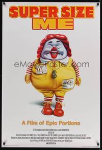 9m538 SUPER SIZE ME arthouse 1sh '04 fast food, wild artwork of obese Ronald McDonald!