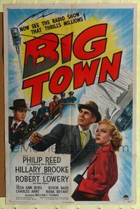 9p085 BIG TOWN style A 1sh '46 Philip Reed & Hillary Brooke, from radio show that thrilled millions!
