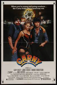 9p141 CARNY 1sh '80 sexy Jodie Foster, Robbie Robertson, Gary Busey in carnival clown make up!
