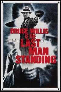 9p403 LAST MAN STANDING teaser 1sh '96 great image of gangster Bruce Willis pointing gun!