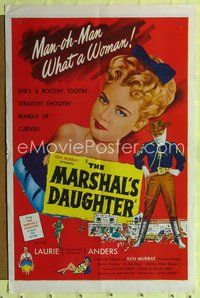 9p489 MARSHAL'S DAUGHTER 1sh '53 man-oh-man, sexy Laurie Anders is a bundle of curves!