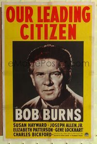 9p595 OUR LEADING CITIZEN style A 1sh '39 Bob Burns, Susan Hayward, Gene Lockhart