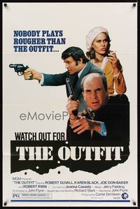 9p598 OUTFIT revised 1sh '73 nobody plays rougher than Robert Duvall, Joe Don Baker & Karen Black!