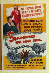 9p774 SLAUGHTER ON 10th AVE 1sh '57 Richard Egan, Jan Sterling, crime on NYC's waterfront!
