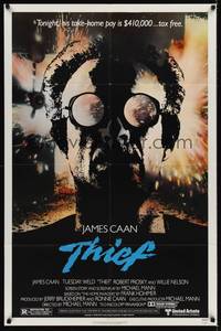 9p874 THIEF 1sh '81 Michael Mann, really cool image of James Caan w/goggles!