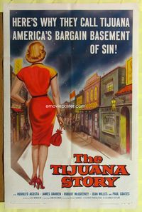 9p890 TIJUANA STORY 1sh '57 why they call Tijuana America's bargain basement of sin!