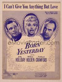 9r216 BORN YESTERDAY sheet music '51 Judy Holliday, William Holden & Broderick Crawford!