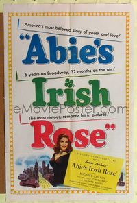 9x017 ABIE'S IRISH ROSE 1sh '46 Joanne Dru, Anne Nichols, most riotous, romantic hit!