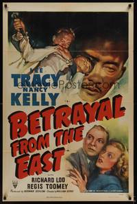 9x052 BETRAYAL FROM THE EAST style A 1sh '44 Lee Tracy & Nancy Kelly spy in Asia, cool artwork!