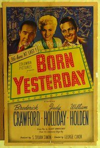 9x066 BORN YESTERDAY 1sh '51 headshots of Judy Holliday, William Holden & Broderick Crawford!