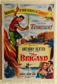 9x075 BRIGAND 1sh '52 Anthony Dexter, Jody Lawrance, inspired by Alexandre Dumas!