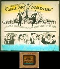 9z081 CALL ME MADAM glass slide '53 Ethel Merman, Donald O'Connor & Vera-Ellen, Irving Berlin