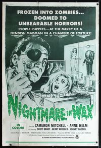 1b288 NIGHTMARE IN WAX 40x60 '69 frozen into zombies, doomed to unbearable horrors, cool art!