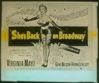 1c111 SHE'S BACK ON BROADWAY glass slide '53 full-length sexy Virginia Mayo in skimpy outfit!