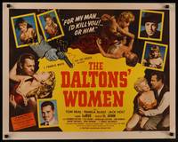 1g046 DALTONS' WOMEN 1/2sh '50 Tom Neal, bad girl Pamela Blake would kill for her man!
