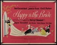 1g079 HAPPY IS THE BRIDE English 1/2sh '58 Roy Boulting English wedding comedy, wacky art!