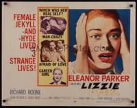 1g123 LIZZIE style B 1/2sh '57 Eleanor Parker is a female Jekyll & Hyde, which was her real self?