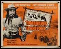 1g212 BUFFALO BILL IN TOMAHAWK TERRITORY 1/2sh '52 Clayton Moore as Buffalo Bill, war drums roll!
