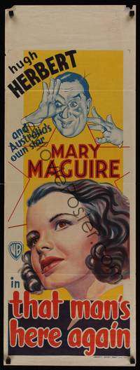 1k088 THAT MAN'S HERE AGAIN long Aust daybill '37 art of Hugh Herbert + pretty Aussie Mary Maguire!