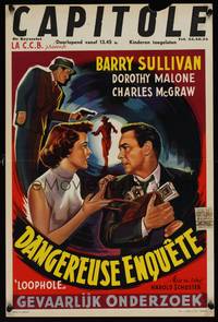 1k314 LOOPHOLE Belgian '54 different art of relentless cop Barry Sullivan & Dorothy Malone!