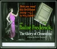 1p014 GLORY OF CLEMENTINA glass slide '22 great full-length image of sexy Pauline Frederick!