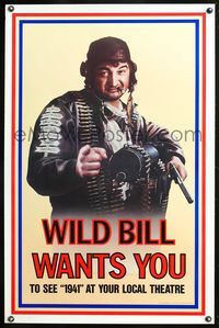 1v020 1941 teaser 1sh '79 Steven Spielberg, John Belushi as Wild Bill wants you to see 1941!