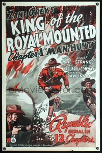 1v335 KING OF THE ROYAL MOUNTED Ch. 1 1sh '40 serial, Man Hunt, cool artwork of Mountie!