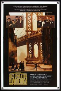1v403 ONCE UPON A TIME IN AMERICA 1sh '84 Robert De Niro, James Woods, directed by Sergio Leone!