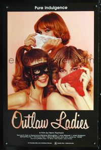 1v412 OUTLAW LADIES 1sh '81 great image of three sexy dominatrixes using panties as masks, x-rated