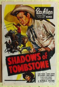 1v478 SHADOWS OF TOMBSTONE 1sh '53 cool art of cowboy Rex Allen w/six-shooter!